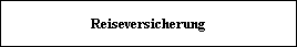 Reiseversicherung